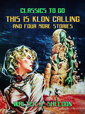 cover image of This Is Klon Calling and Four More Stories